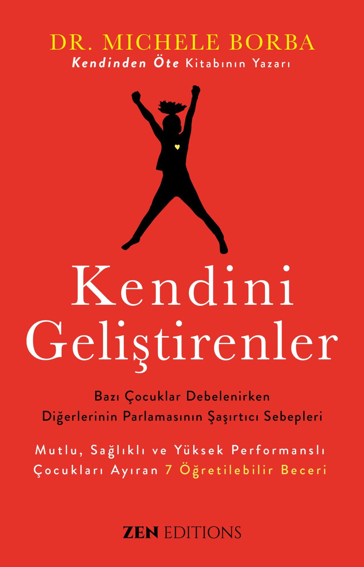 KENDİNİ GELİŞTİRENLER