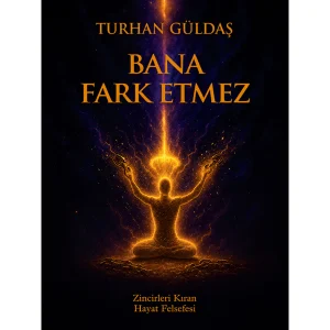 BANA FARK ETMEZ ( Türkçe )