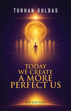 BUGÜN DAHA MÜKEMMEL BİZİ YARATIYORUZ (İngilizce)